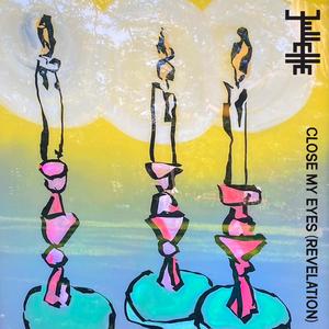 Close My Eyes (Revelation)