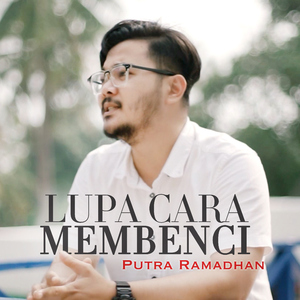 Lupa Cara Membenci