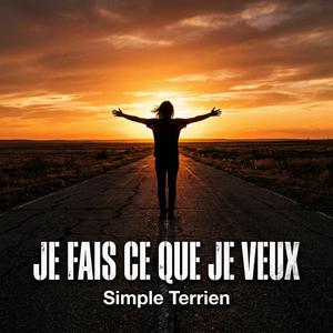 Je fais ce que je veux