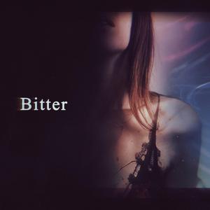 Bitter (feat. n0trixx)