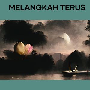 Melangkah Terus (Acoustic)