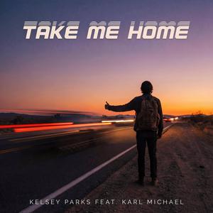 Take Me Home (feat. Karl Michael)