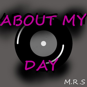 About My Day