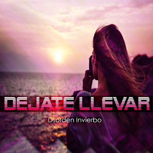 Dejate llevar