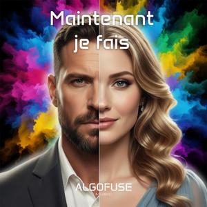 Maintenant je fais