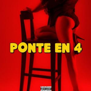 PONTE EN 4 (feat. 4l Filo Myers & Roger Bby)