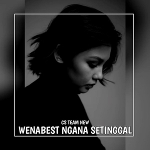 Wenabest Ngana Setinggal