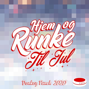 Hjem og Runke til Jul (Donkey Punch 2020)