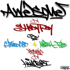 Awesome (feat. Gifted Gab & Mistah F.A.B.)