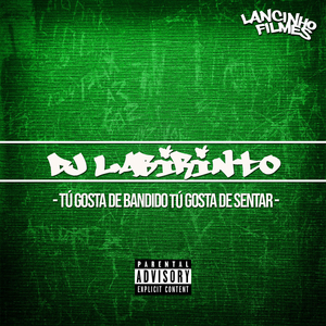 Tú Gosta de Bandido Tú Gosta de Sentar (feat. Dj Senegal, Dj Toddy & Mc Will Da 12)