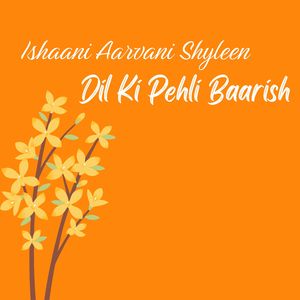 Dil Ki Pehli Baarish