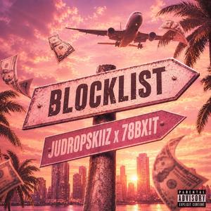Blocklist judropskiiz (feat. 78BX!T)