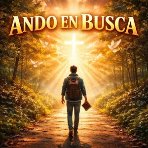 ANDO EN BUSCA