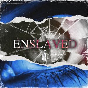 Enslaved