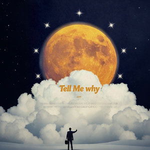 Tell Me why