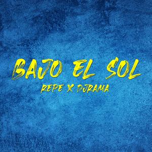 Bajo el sol x Dj rama