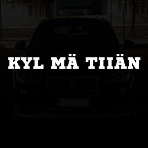 Kyl mä tiiän