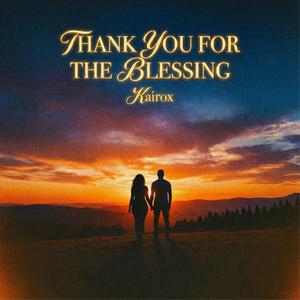 Thank You For The Blessings