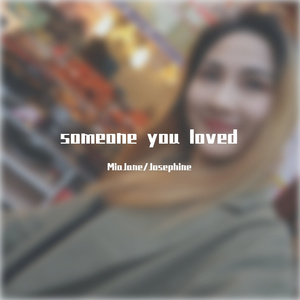 someone you loved