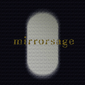 Mirrorsage