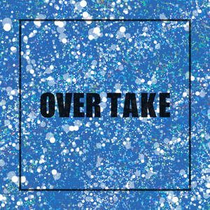 OVER TAKE