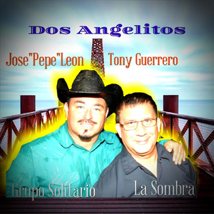 Dos Angelitos (feat. Tony Guerrero)