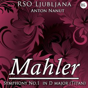 Symphony No.1 "Titan", D Major: III. Feierlich und gemessen, ohne zu schleppen