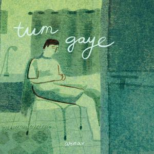 tum gaye