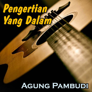 Pengertian Yang Dalam