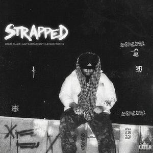 STRAPPED (feat. Navvi, JBmostwanted & Gavvy Kanwar)