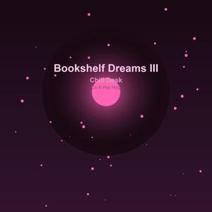 Bookshelf Dreams III