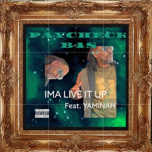 IMA LIVE IT UP (feat. YAMINAH)
