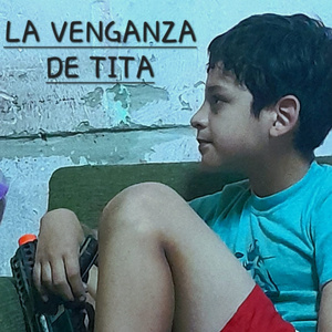 LA VENGANZA DE TITA