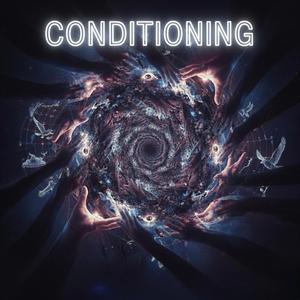Conditioning