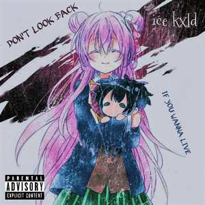 Don't Look Back If You Wanna Live