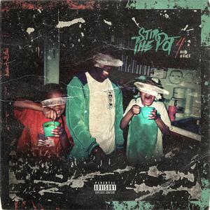 Stir the Pot Freestyle, Pt. 4 and a Half (Stir Baby Stir)