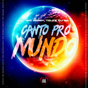 Canto pro Mundo