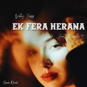 EK FERA HERANA (feat. Roniin)