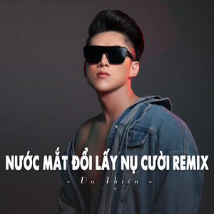 Nước Mắt Đổi Lấy Nụ Cười Remix (Ytmix)