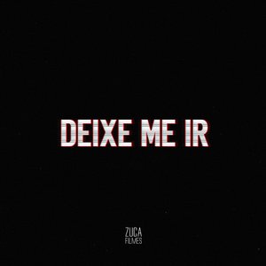 Deixe Me Ir
