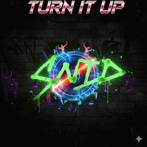TURN IT UP