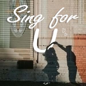 Sing for U