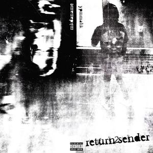 Return2Sender (feat. ypmmalik)