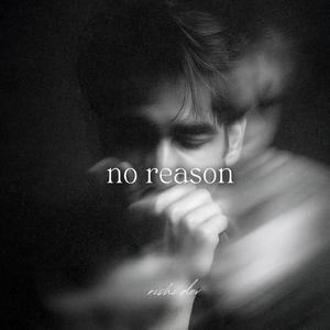 No Reason