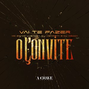 Vai te Fazer o Convite