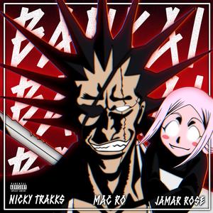 Bankai (Kenpachi Rap) (feat. Jamar Rose & Mac Ro)
