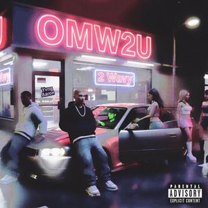 OMW2U (feat. Yvng Aaron)