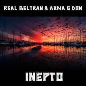 Inepto (feat. Arma G Don)