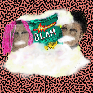 BLAM (feat. SoFaygo)