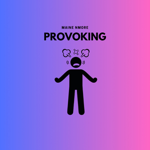 Provoking